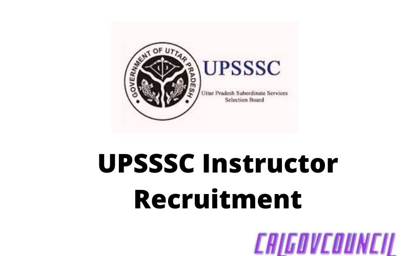 UPSSSC Instructor Recruitment 2022